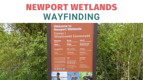 Wayfinding Case Study – Newport Wetlands